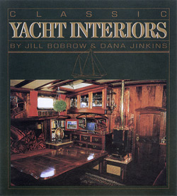 Classic Yacht Interiors Old and New Classic Yachts By Jill Bobrow and Dana Jinkins