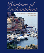 Harbors of Enchantment A Yachtsman’s Anthology By Cynthia Kaul  with Jill Bobrow and Dana Jinkins