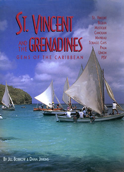 St. Vincent and the Grenadines By Jill Bobrow and Dana Jinkins Concepts Publishing, Inc